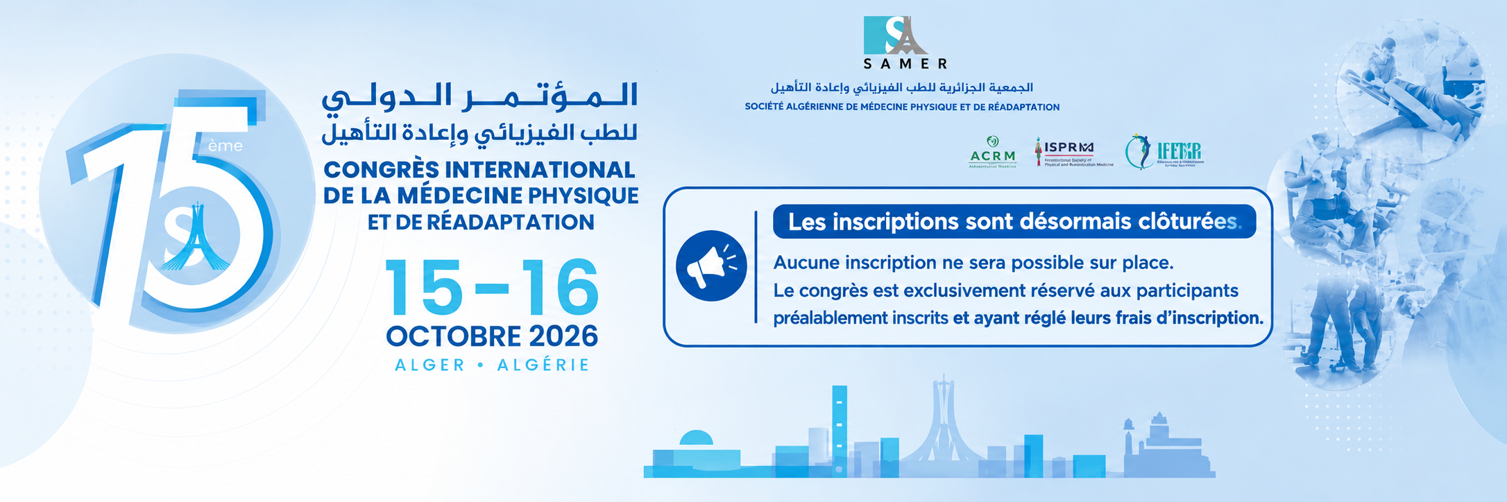  15 ÈME CONGRÈS INTERNATIONAL DE LA MÉDECINE PHYSIQUE ET DE RÉADAPTATION